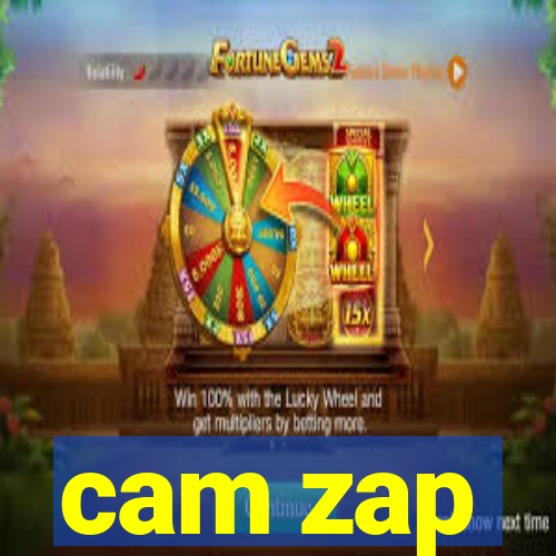 cam zap